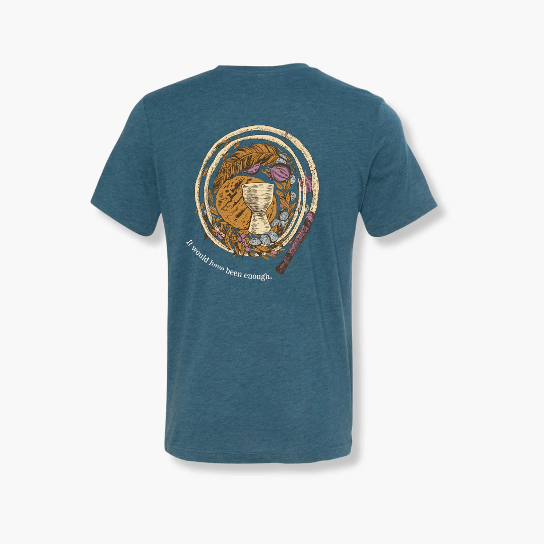 It Would Have Been Enough T-Shirt - Image 8